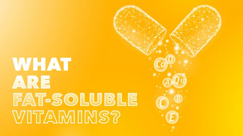 What Are Fat-Soluble Vitamins?